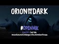 #OpenMik Mikros Animation - Orion and The Dark | Episode 4/4