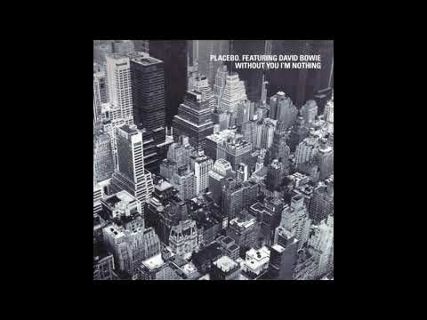 Placebo Featuring David Bowie ‎– Without You I'm Nothing (Single Full Album) 1999