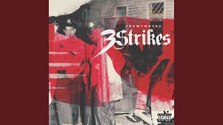 3 Strikes Music Video