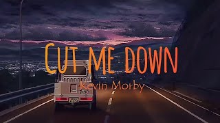 Kevin Morby - Cut Me Down (with Lyrics)