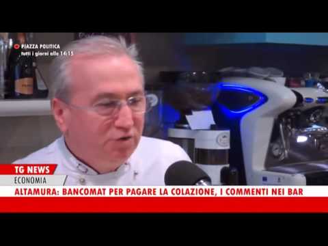 TG News Tele Appula - Altamura: Bancomat per pagare la colazione, i commenti nei bar