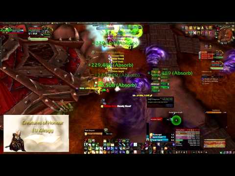 Creatures of Honour EU Kilrogg - Dark Shaman Heroic 10 Man (Healer/Disc Priest PoV)