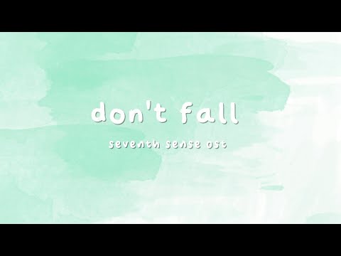 Don't Fall (Seventh Sense) - Lyrics