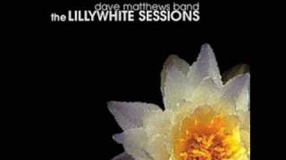 Dave Matthews Band - Grey street - Lillywhite sessions - AUDIO