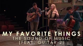 My Favorite Things - The Sound of Music (Funky Cover)