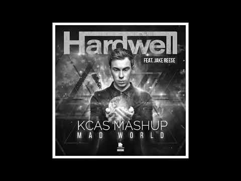 Hardwell ft.Jake Reese - Mad World(Kcas Mashup)