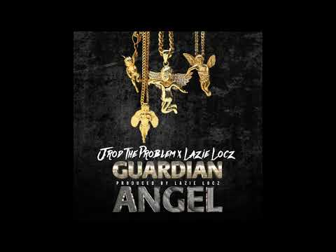 Lazie Locz x Jrod The Problem - "Guardian Angel"