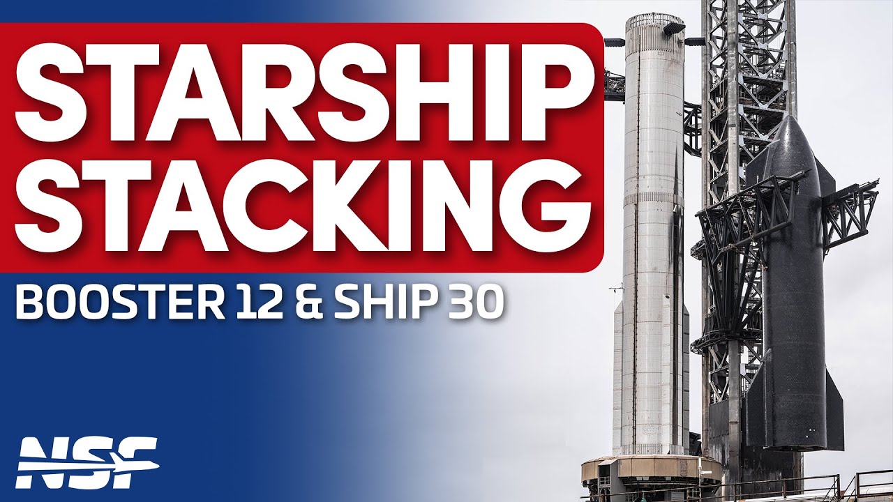 🔴 FULL REPLAY: SpaceX Stacks Ship 30 on Booster 12 | Starbase