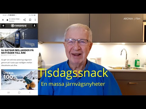 2022-11-08 TISDAGSSNACK - En massa järnvägsnyheter