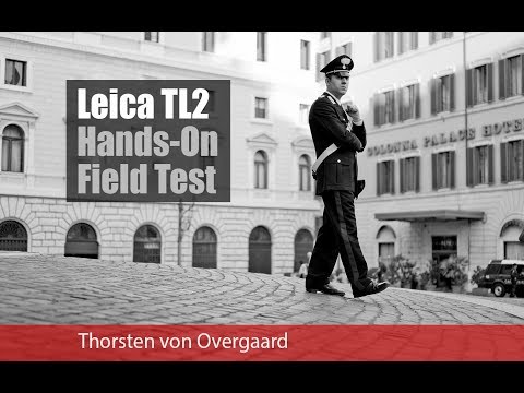 Leica TL2 Hands-On Field Test Review: Two Months Around the World with Thorsten Overgaard