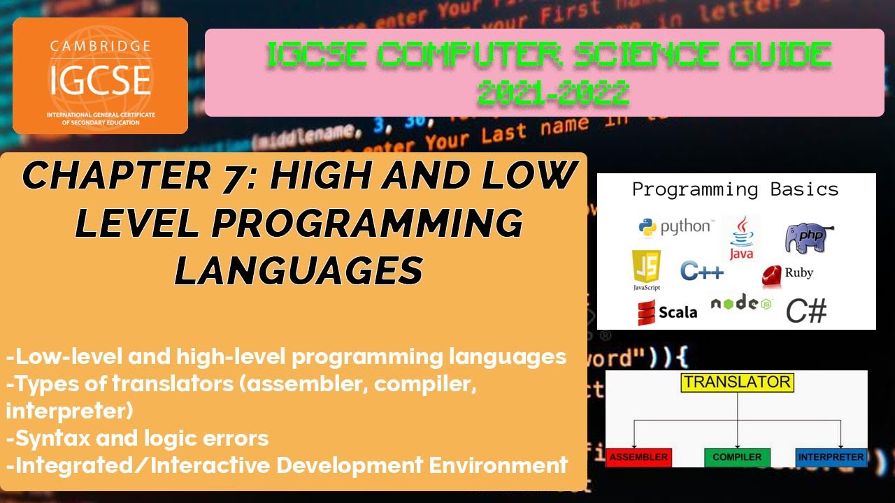 Chapter 7: Programming Languages | IGCSE COMPUTER SCIENCE GUIDE | UPDATED FOR 2021-2022 SYLLABUS |
