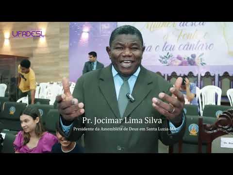 Assembleia de Deus em Santa Luzia - Ma 2023 / Pr.  Jocimar Lima Silva   Agradecimento