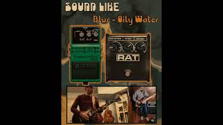 Sound like Blur - Oily Water | guitar inspired by live sound | collab with @alexantuneezcgy