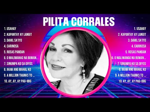 Pilita Corrales Greatest Hits 2024 - Pop Music Mix - Top 10 Hits Of All Time