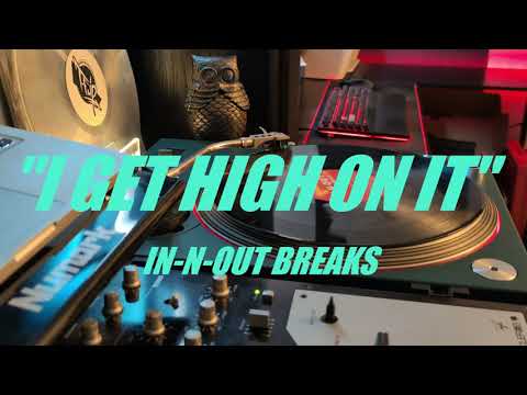 In-N-Out Breaks - "I Get High On It"  Partybreak