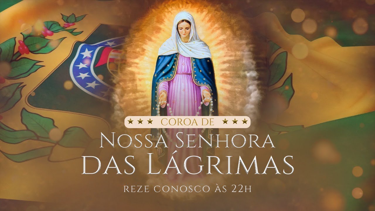 Coroa das Lágrimas - 30/08/2024