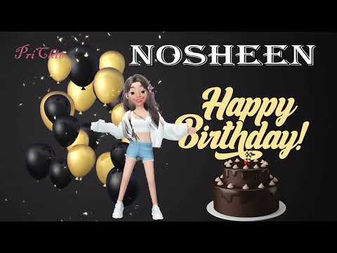 Birthday Song Nosheen | Nosheen Birthday Song |  Happy birthday Nosheen    @birthdaysongwithnames