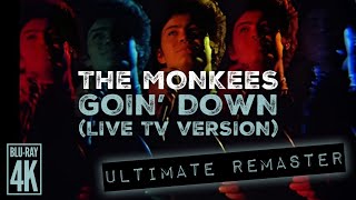 The Monkees GOIN&#39; DOWN (LIVE TV VERSION) - ULTIMATE AUDIO REMASTER + 4K BLU-RAY MUSIC VIDEO!!!