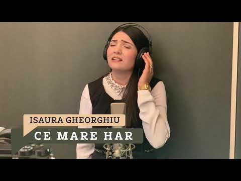 ISAURA GHEORGHIU - CE MARE HAR | OFFICIAL SONG