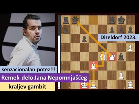 Senzacionalan potez - remek delo Nepa - prihvaćen kraljev gambit