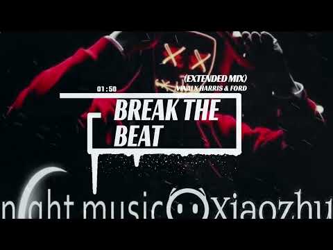 VINAI x Harris & Ford - Break The Beat (Extended Mix)(Private)