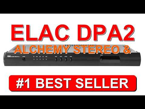 ELAC DPA2 Alchemy Stereo & Mono Amplifier - B082XFKY5M