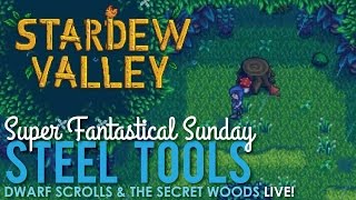 Steel Tools & The Summer of JojaMart in Stardew Valley - LIVE!