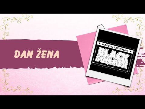 BLACK SUMMER - Dan Žena, 08.03.2025 LIVE