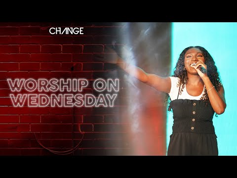 Worship On Wednesday // 8.27.23 // Change Worship