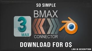 3Ds Max to Blender to 3Ds Max | BMAX Connector | tutorial