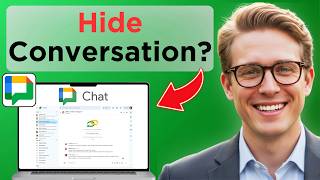 How to Hide a Conversation in Google Chat (Easy Guide)