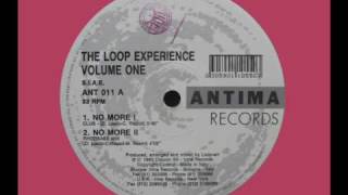 The Loop Experience - No More I (Club Mix)