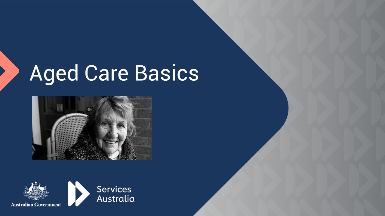 Services Australia: Aged Care Basics