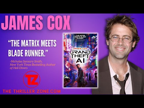 Debut author James Cox explores the Cyberpunk Landscape in the thriller Grand Theft AI