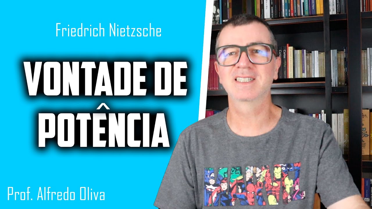 Nietzsche • Vontade de potência