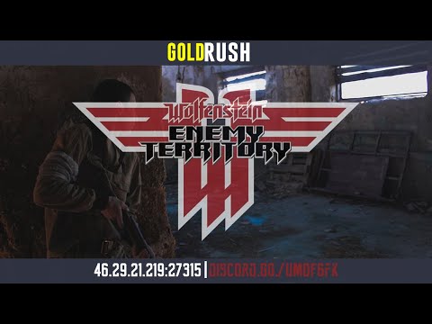 Wolfenstein Enemy Territory | GOLDRUSH 2022