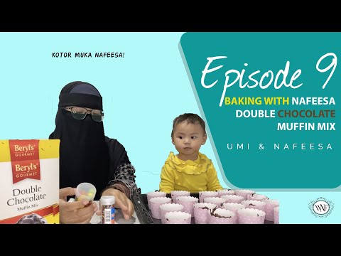 BAKING WITH NAFEESA! MUKA NAFEESA KENA CHOCOLATE!!