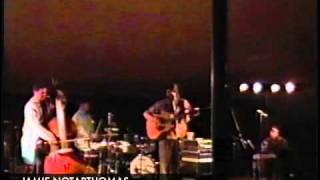 JAMIE NOTARTHOMAS GROUP - HIAWATHA  Live Footage sept 1997 (part E)