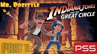Mr. Poestyle: Indiana Jones and The Great Circle On PS5 Part 11