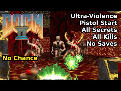 Doom II - No Chance (Ultra-Violence 100%)