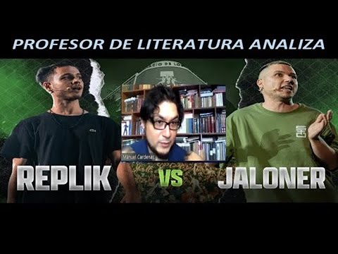 PROFESOR DE LITERATURA ANALIZA JALONER VS REPLIK - Batalla escrita
