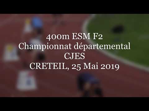 400M ESM F2 - Championnat départemental CJES - Créteil, 25 Mai 2019