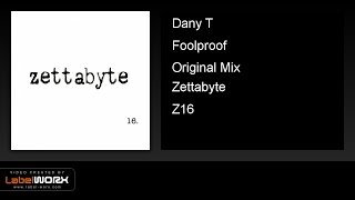 Dany T - Foolproof (Original Mix)