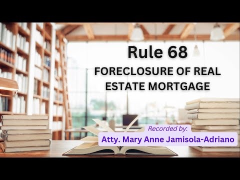 [Audio Rules of Court] Rule 68 - Foreclosure of Real Estate Mortgage