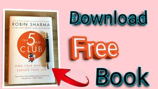 The 5 AM Club by Robin Sharma  Download Free book 