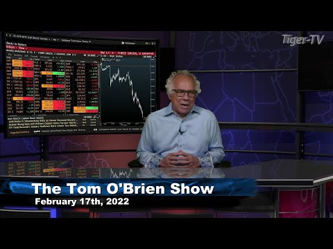 February 17th , Tom O'Brien Show on TFNN - 2022
