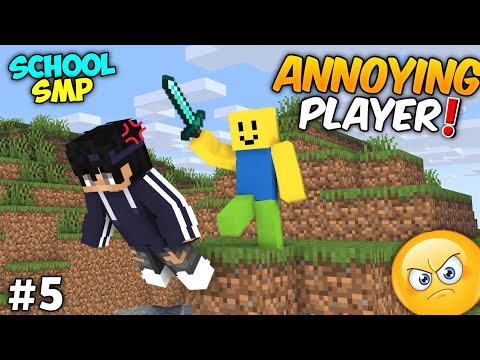I Found The Most ANNOYING Player On My SCHOOL's Minecraft SMP (#5)