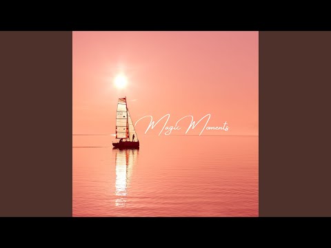 Magic Moments
