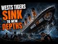 Iceberg Struck Wests Tigers Sinking Fast