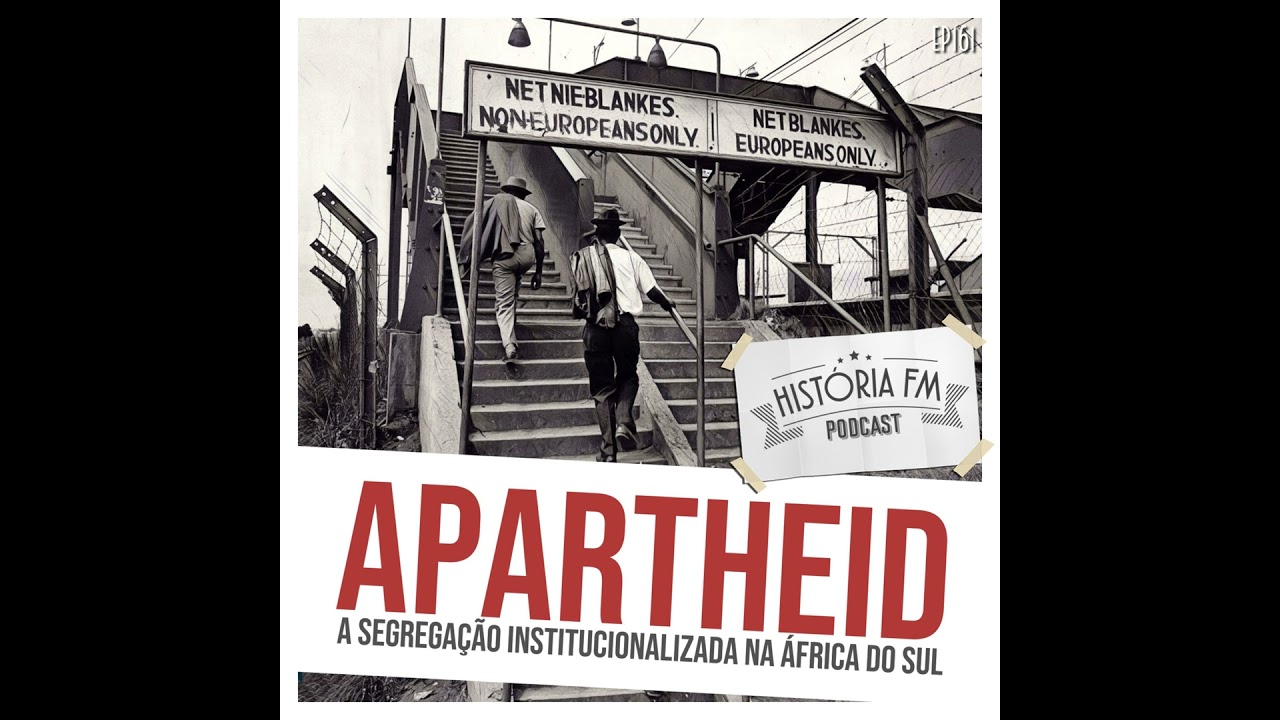 161 Apartheid: a segregação institucionalizada na África do Sul